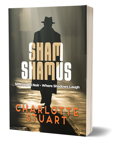 Sham Shamus by Charlotte Stuart